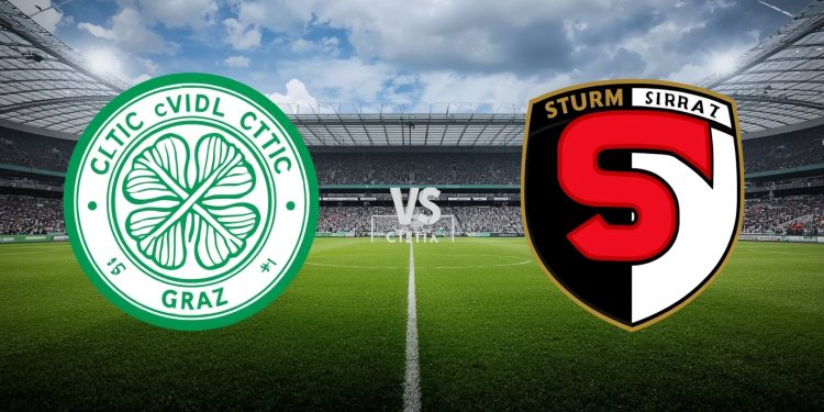 Celtic – Sturm Graz: TV und Stream in Österreich erklärt