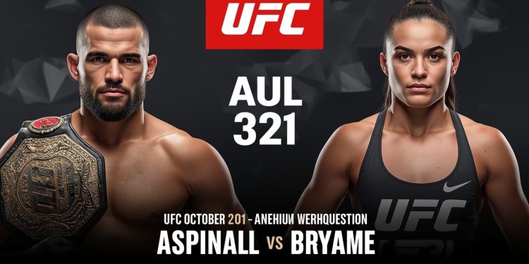 UFC 321 Heute: Aspinall vs Gane, Uhrzeit und Stream